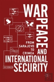 War, Peace And International Security