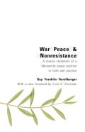 War, Peace, And Nonresistance