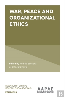 Bertrand.pt - War, Peace And Organizational Ethics