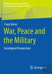 War, Peace And The Military
