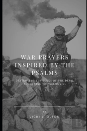 War Prayers Inspired By The Psalms: Dest
