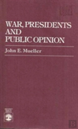 Bertrand.pt - War, Presidents And Public Opinion