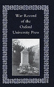 War Record Of The University Press, Oxford
