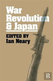 War, Revolution And Japan