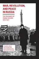 War, Revolution, And Peace In Russia