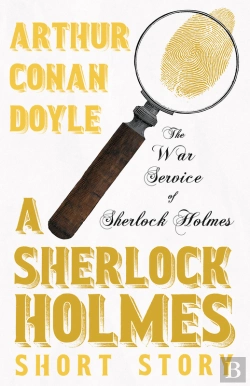 Bertrand.pt - War Service Of Sherlock Holmes - A Sherlock Holmes Short Story