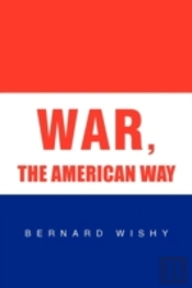 War, The American Way