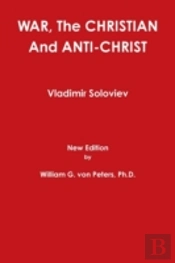 War, The Christian And Anti-Christ