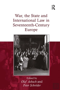 Bertrand.pt - War, The State And International Law In Seventeenth-Century Europe
