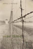 War Time Preaching And Teaching