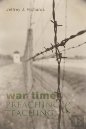 War Time Preaching And Teaching