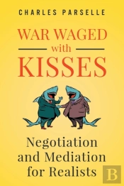 War Waged With Kisses