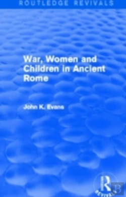 Bertrand.pt - War, Women And Children In Ancient Rome (Routledge Revivals)