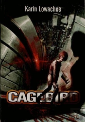 Warchild Tome 3 ; Cagebird