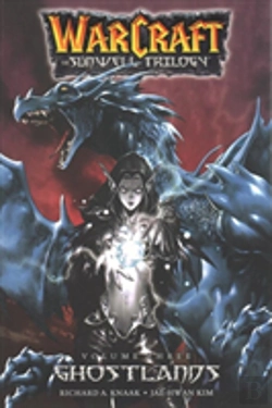 Bertrand.pt - Warcraft:The Sunwell Trilogy #3: Ghostlands
