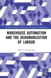 Warehouse Automation And The Dehumanization Of Labour
