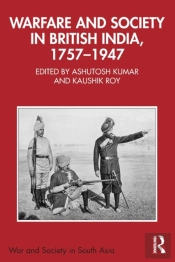 Warfare And Society In British India, 1757â€“1947