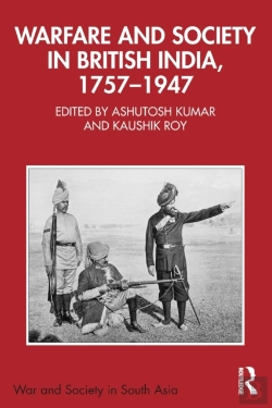 Bertrand.pt - Warfare And Society In British India, 1757â€“1947