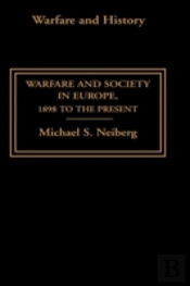 Warfare And Society In Europe