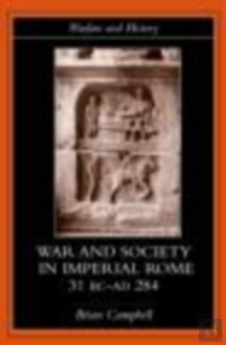 Bertrand.pt - Warfare And Society In Imperial Rome, C. 31 Bc-Ad 280