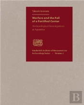 Warfare And The Fall Of A Fortified Center