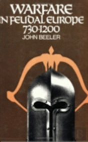 Warfare In Feudal Europe, 730â€“1200