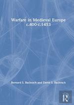 Warfare In Medieval Europe C.400-C.1453