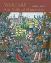 Warfare In Medieval Manuscripts