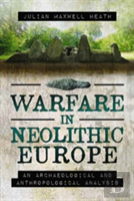 Warfare In Neolithic Europe