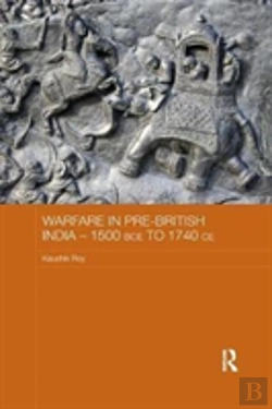 Bertrand.pt - Warfare In Pre-British India - 1500bce To 1740ce