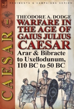 Bertrand.pt - Warfare In The Age Of Gaius Julius Caesar-Volume 1