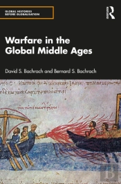 Warfare In The Global Middle Ages
