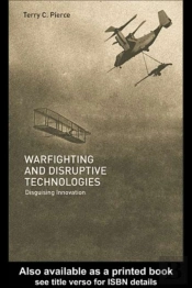 Warfighting And Disruptive Technologies
