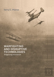 Warfighting And Disruptive Technologies