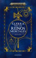 Warhammer Guerra Por Los Reinos Mortales Omnibus