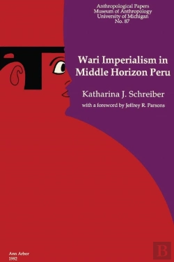 Bertrand.pt - Wari Imperialism In Middle Horizon Peru