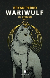 Wariwulf V 03 Les Hyrcanoi