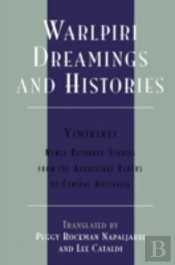 Warlpiri Dreamings And Histories