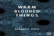Warm Blooded Things