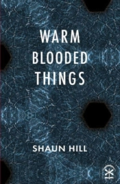 Warm Blooded Things