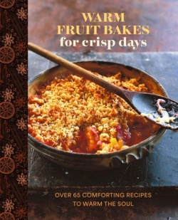 Bertrand.pt - Warm Fruit Bakes For Crisp Days