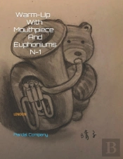 Warm-Up With Mouthpiece And   Euphoniums  N-1