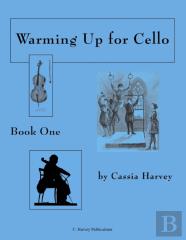 Warming Up For Cello, Book One