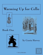 Warming Up For Cello, Book One