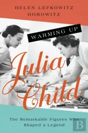 Warming Up Julia Child