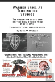 Warner Bros. At Teddington Studios From 1931 To 1944.