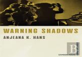 Warning Shadows