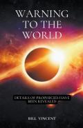 Warning To The World