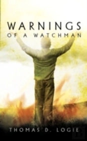 Warnings Of A Watchman