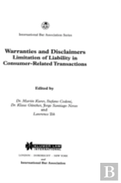 Warranties And Disclaimers Limitation Of Liability In Consumer-Related Transactions